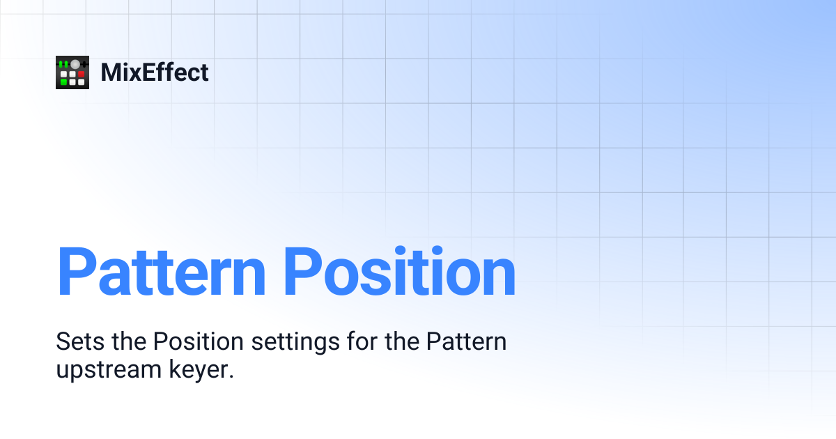 Pattern Position | MixEffect