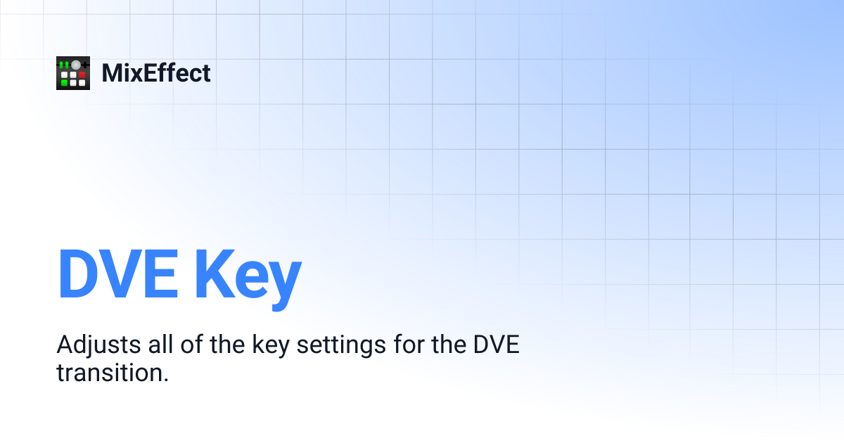 DVE Key | MixEffect