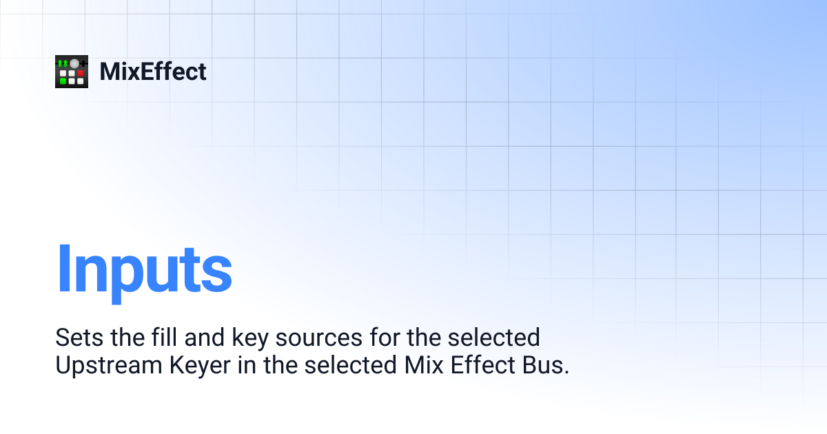 Inputs | MixEffect