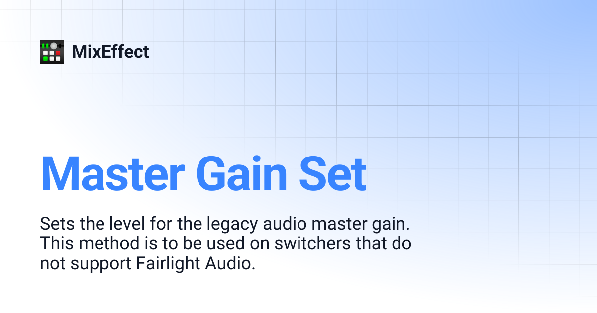 Master Gain Set | MixEffect