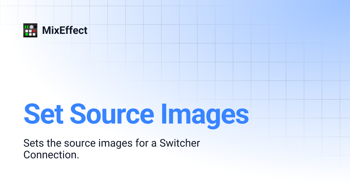 Set Source Images | MixEffect